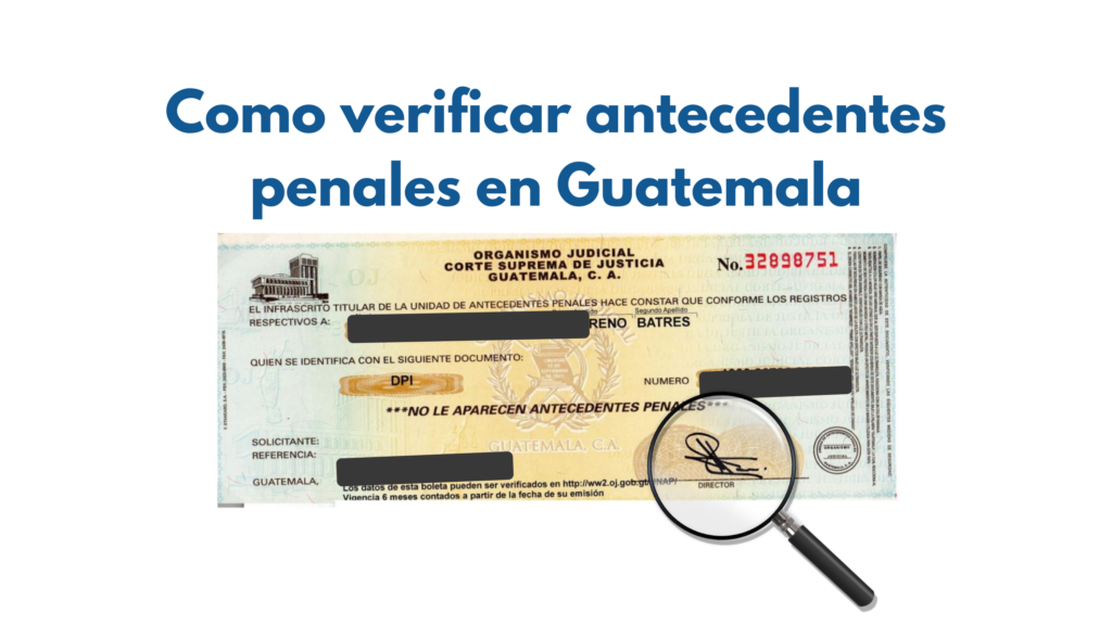 verificacion de antecedentes penales guatemala