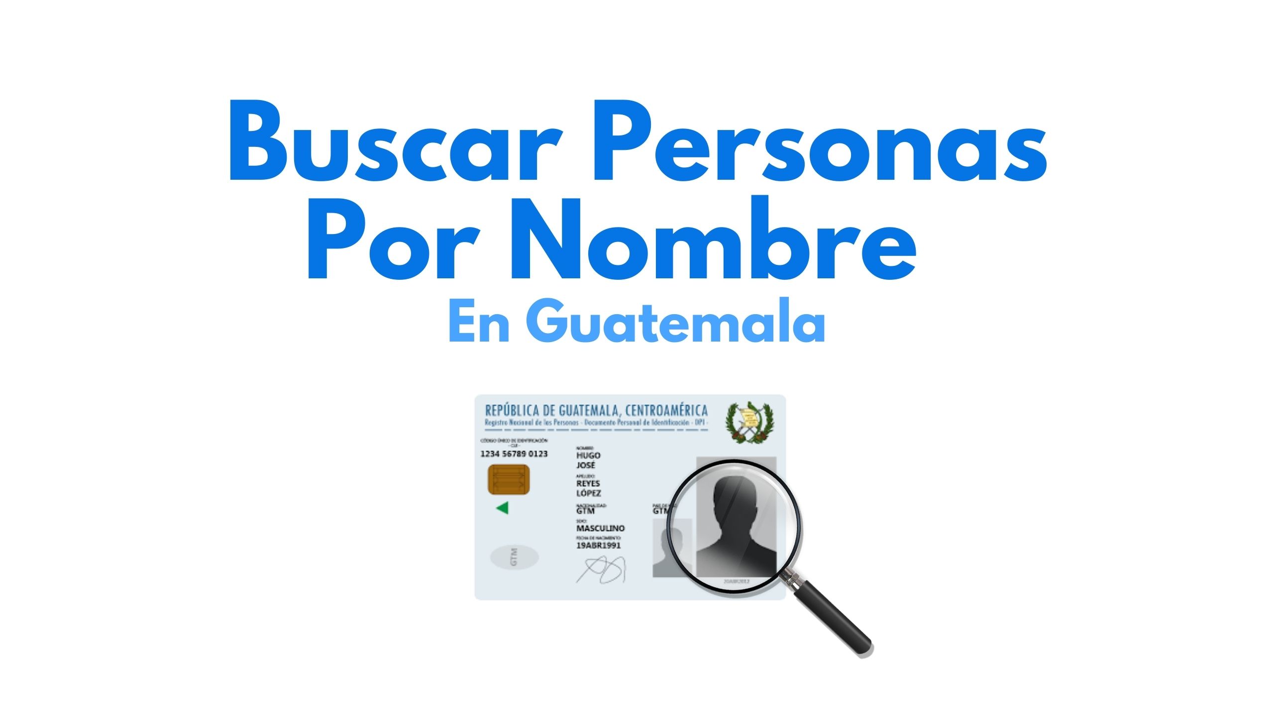 Buscar personas por nombre en Guatemala