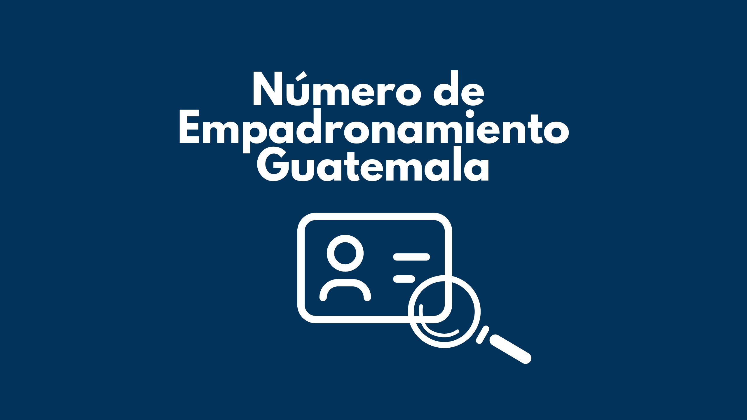 Número empadronamiento Guatemala elecciones